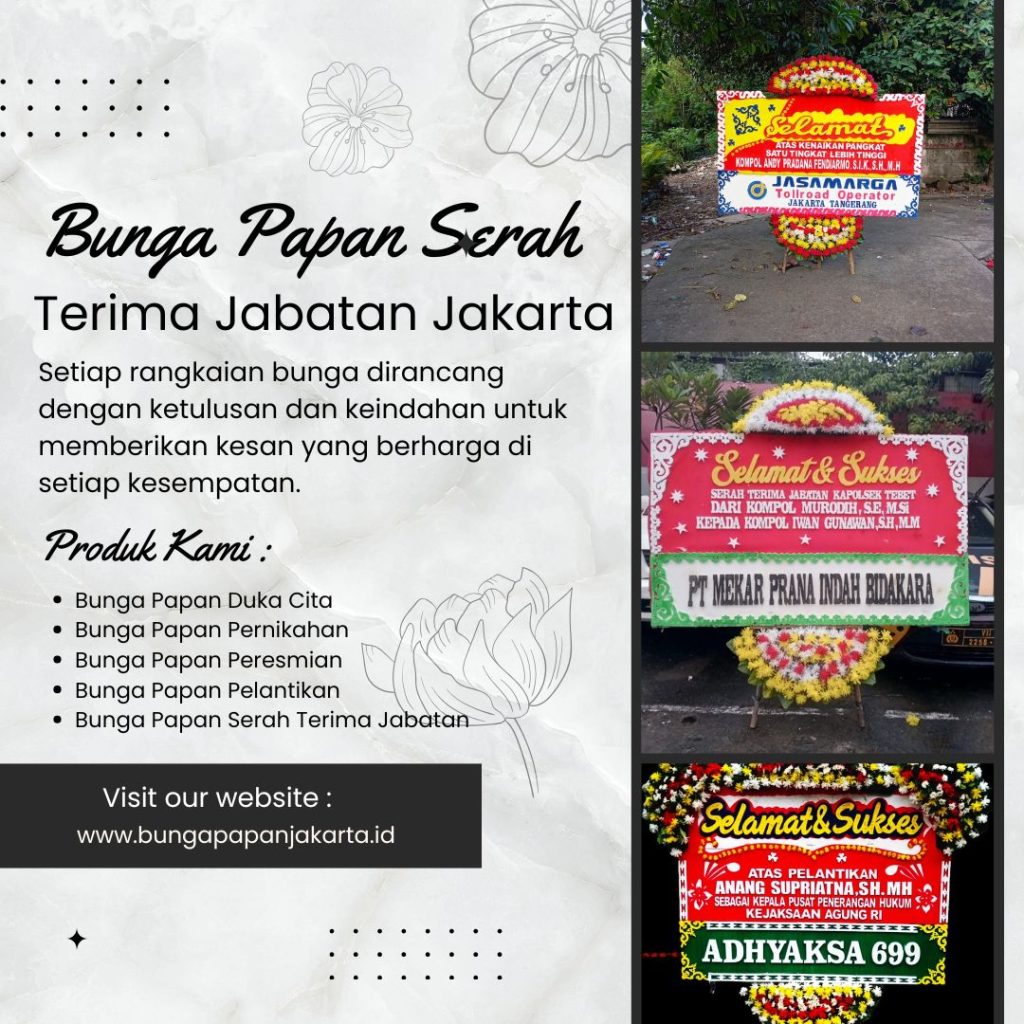Bunga Papan Serah Terima Jabatan Jakarta