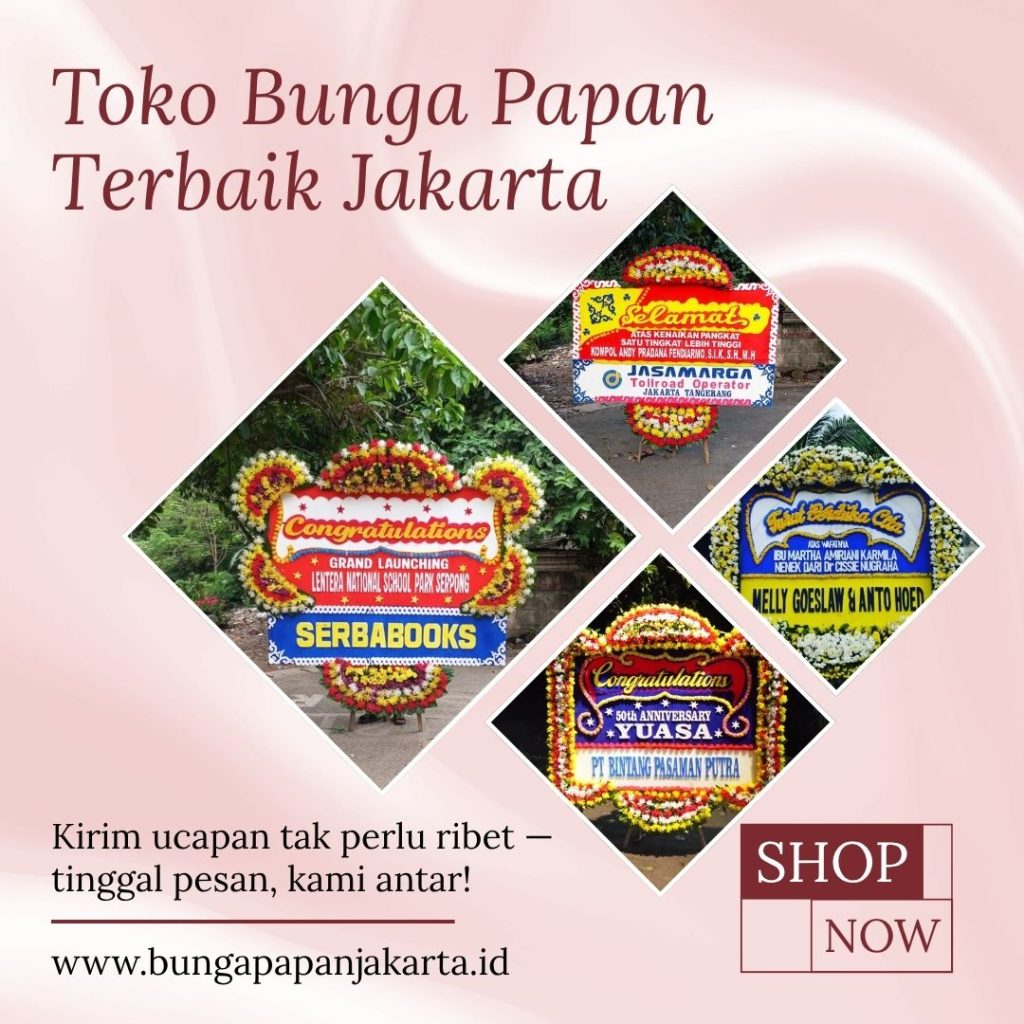 Toko Bunga Papan Terbaik Jakarta