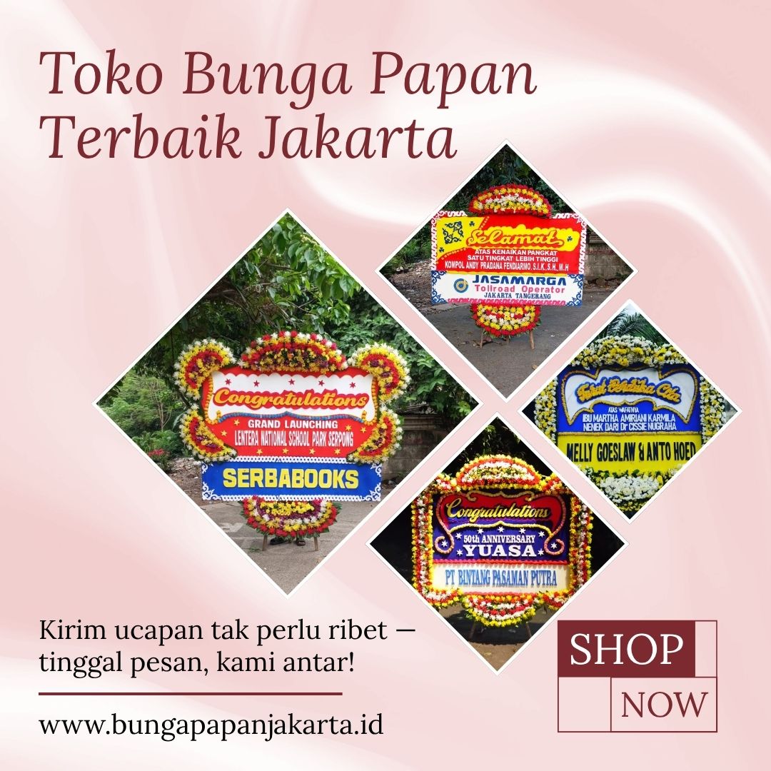 Toko Bunga Papan Terbaik Jakarta