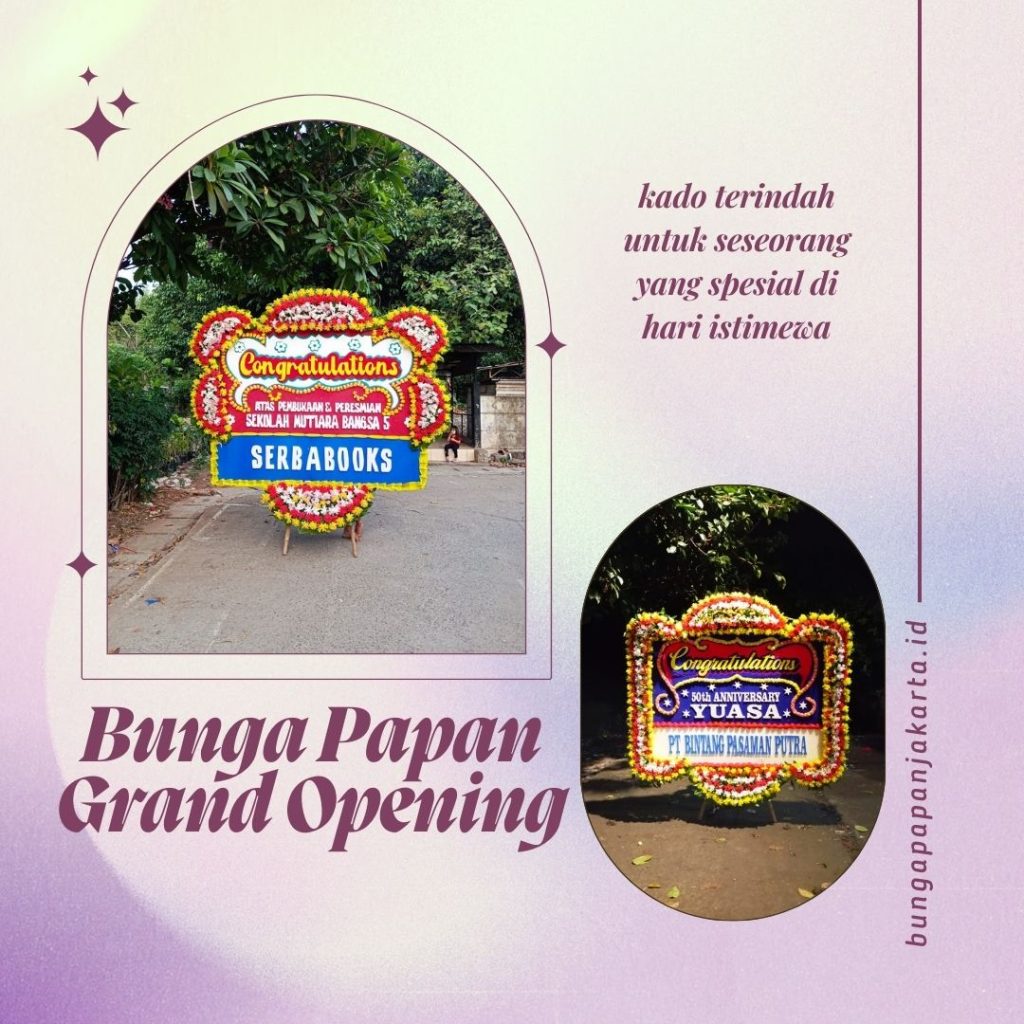 Bunga Papan Grand Opening