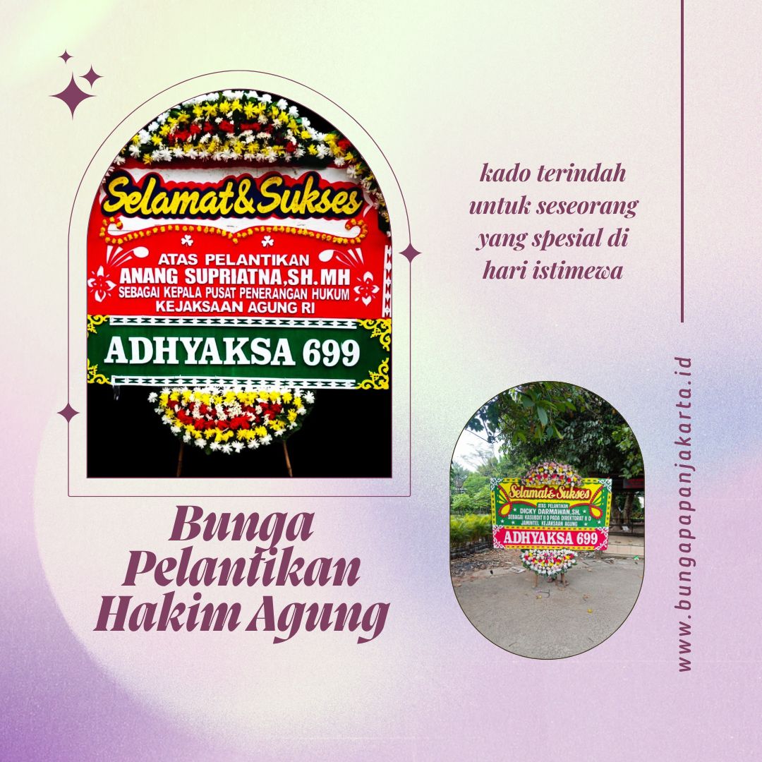 Bunga Pelantikan Hakim Agung